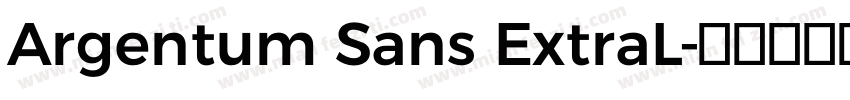 Argentum Sans ExtraL字体转换